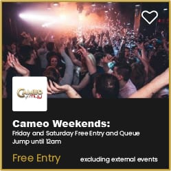 Cameo Weekends Bournemouth Free Entry and Qeue Jump